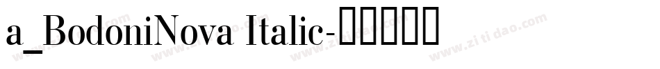 a_BodoniNova Italic字体转换